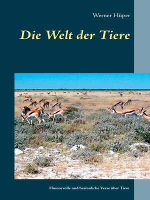 cover image of Die Welt der Tiere
